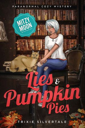 [Mitzy Moon 10] • Lies and Pumpkin Pies